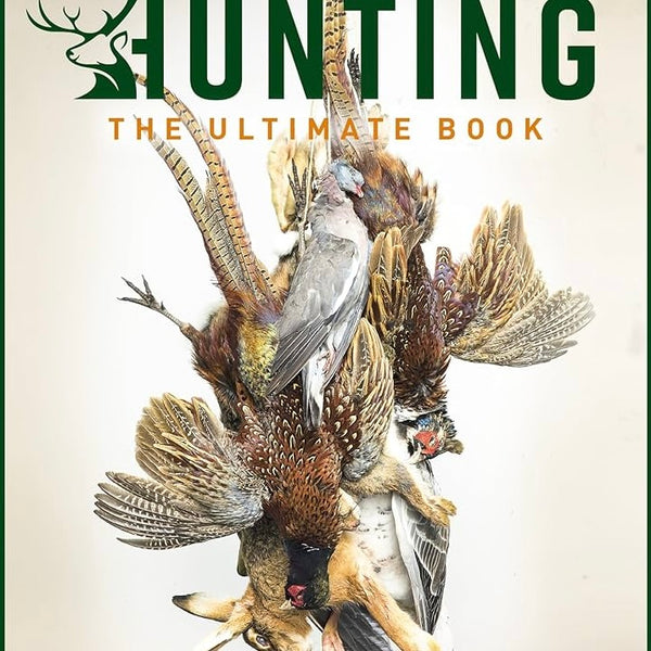 HUNTING: THE ULTIMATE BOOK