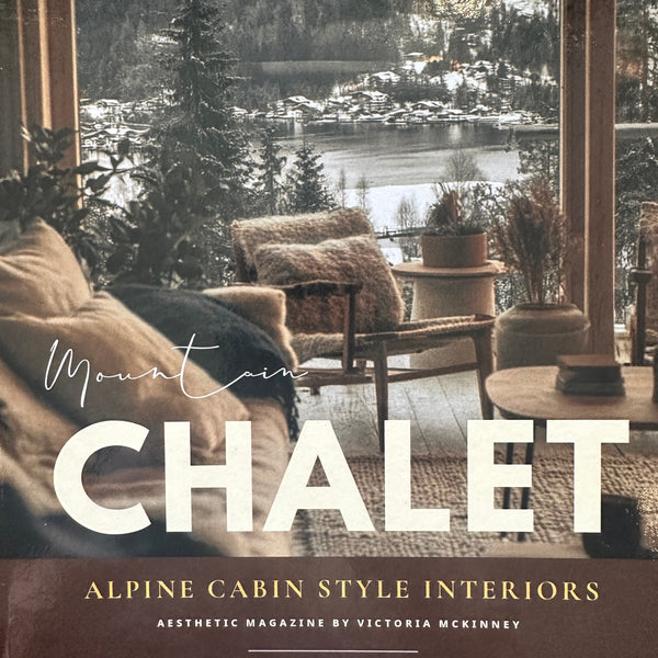 MOUNTAIN CHALET  - Alpine Cabin Style Interiors