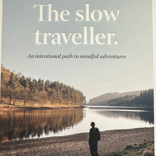 THE SLOW TRAVELLER