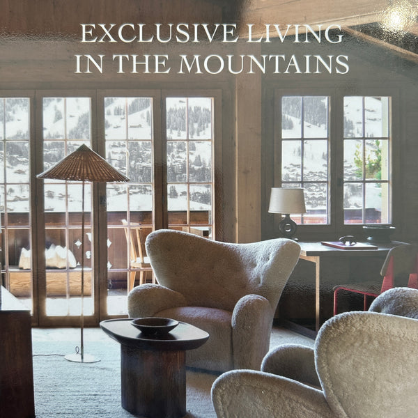 EXCLUSIVE LIVING in the MOUNTAINS