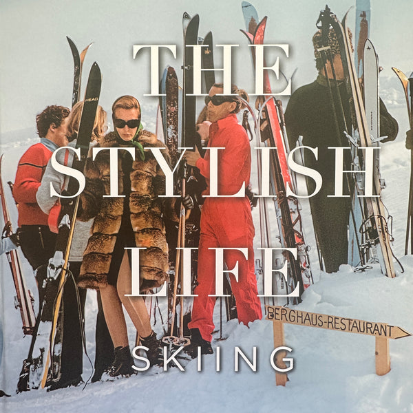 STYLISH LIFE : Skiing