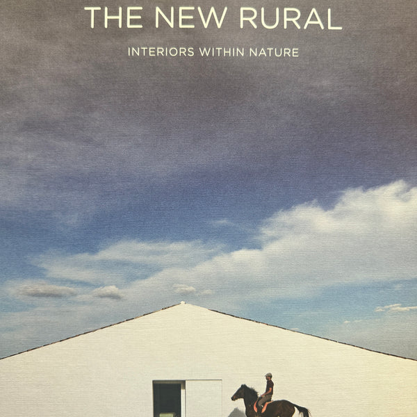 NEW RURAL : Interiors within Nature