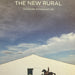 NEW RURAL : Interiors within Nature
