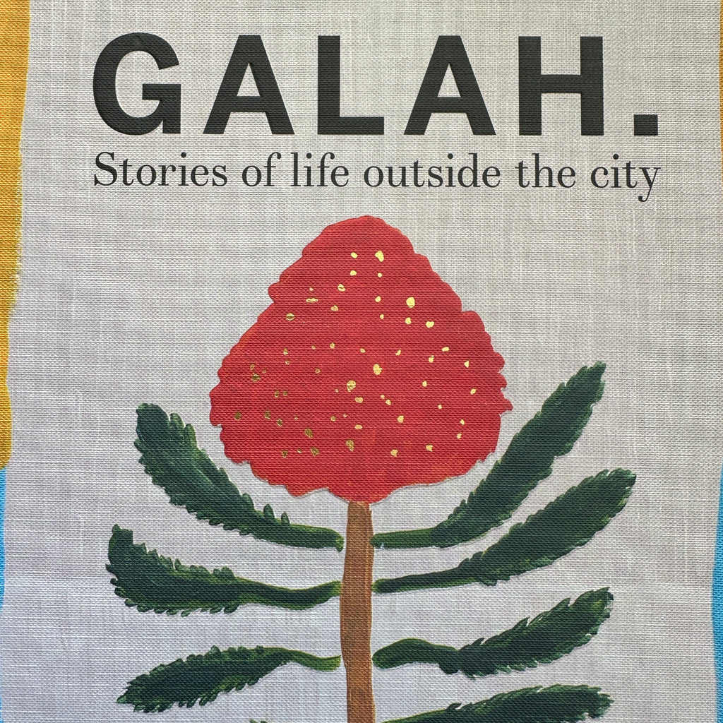 GALAH - STORIES OF LIFE OUTSIDE THE CITY