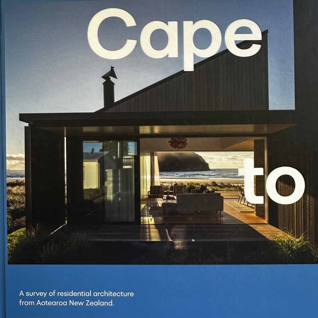 CAPE TO BLUFF - A survey of residential Architecture from NZ