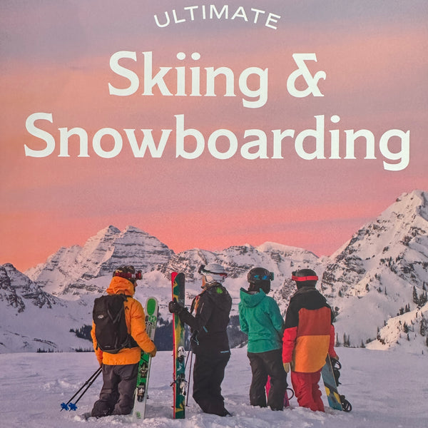 ULTIMATE SKIING & SNOWBOARDING