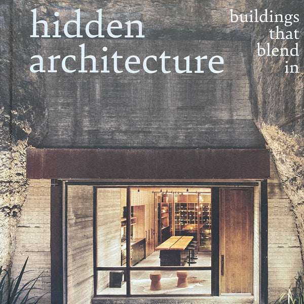 HIDDEN ARCHITECTURE: BUILDINGS THAT BLEND IN