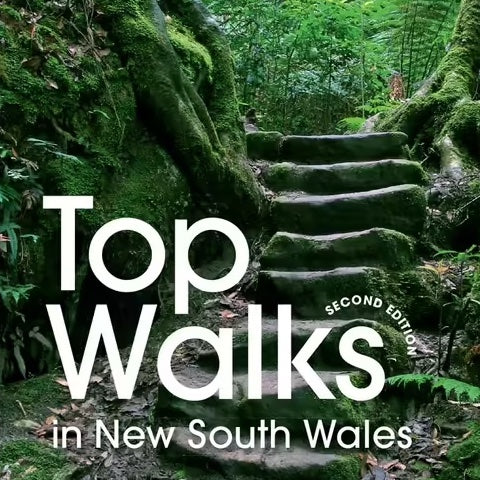 TOP WALKS in NSW - 2nd edition