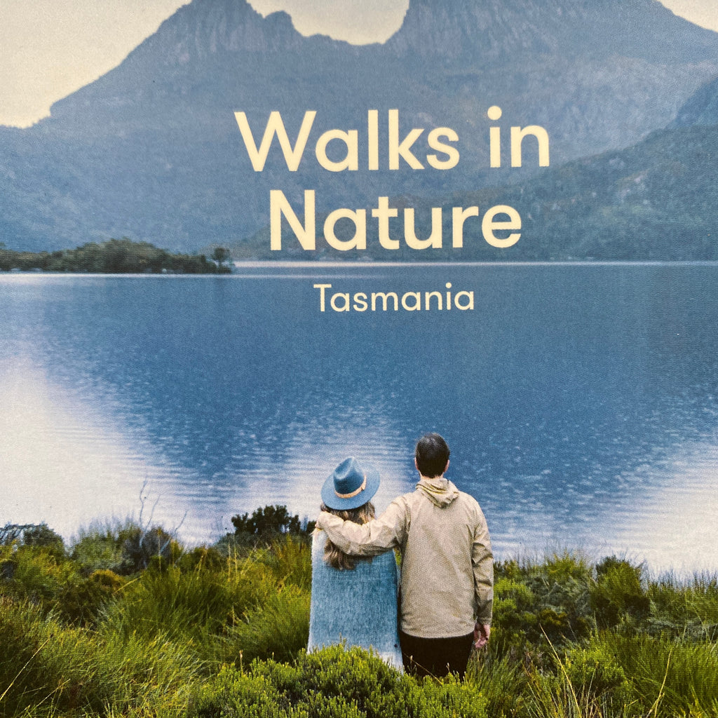 WALKS IN NATURE - TASMANIA