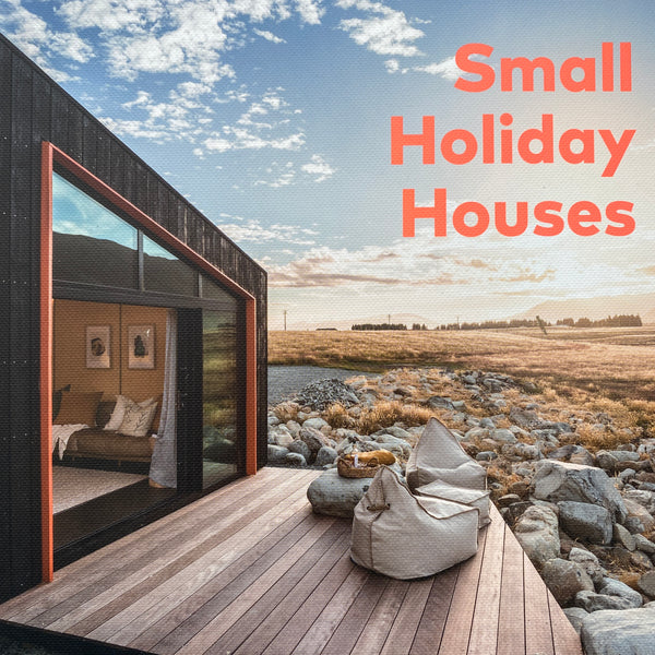 SMALL HOLIDAY HOUSES : NZ
