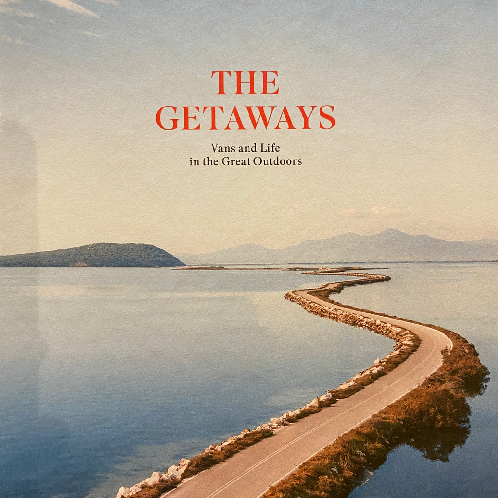 THE GETAWAYS - Vans and Life in the Great Outdoors