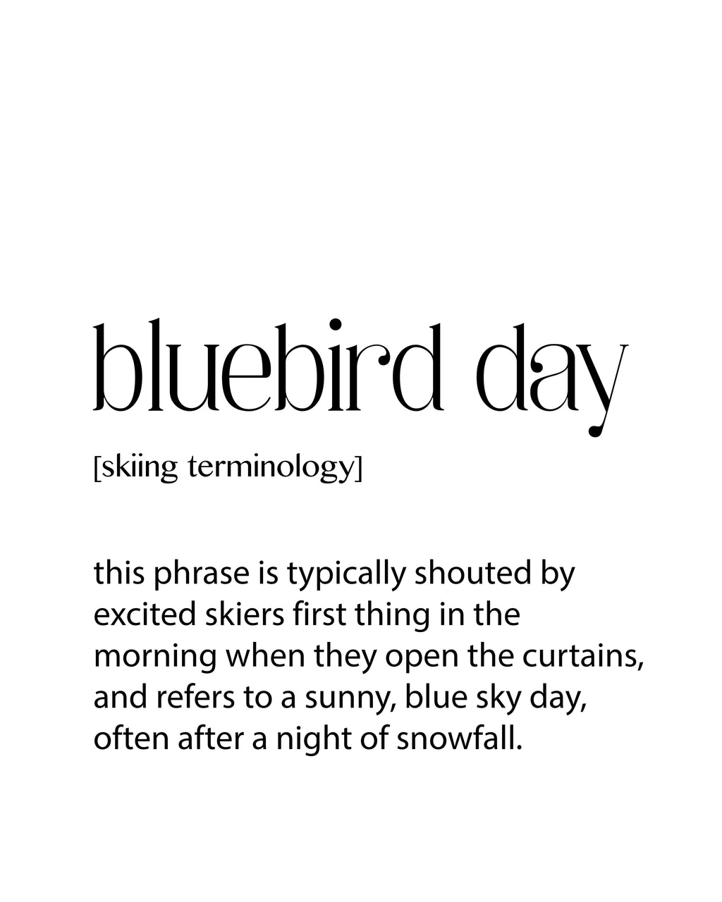 Bluebird Day Print