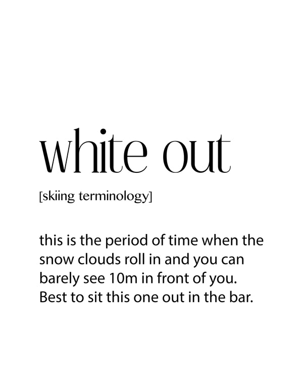 White Out Print